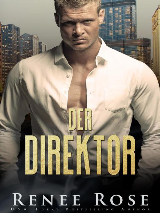 Title details for Der Direktor by Renee Rose - Available